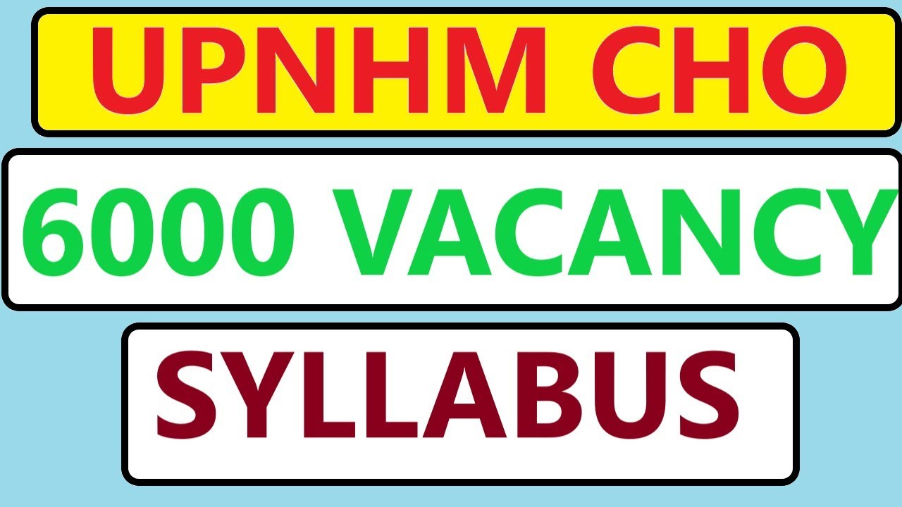 up nhm CHO SYLLABUS AND EXAM PATTERN 2019