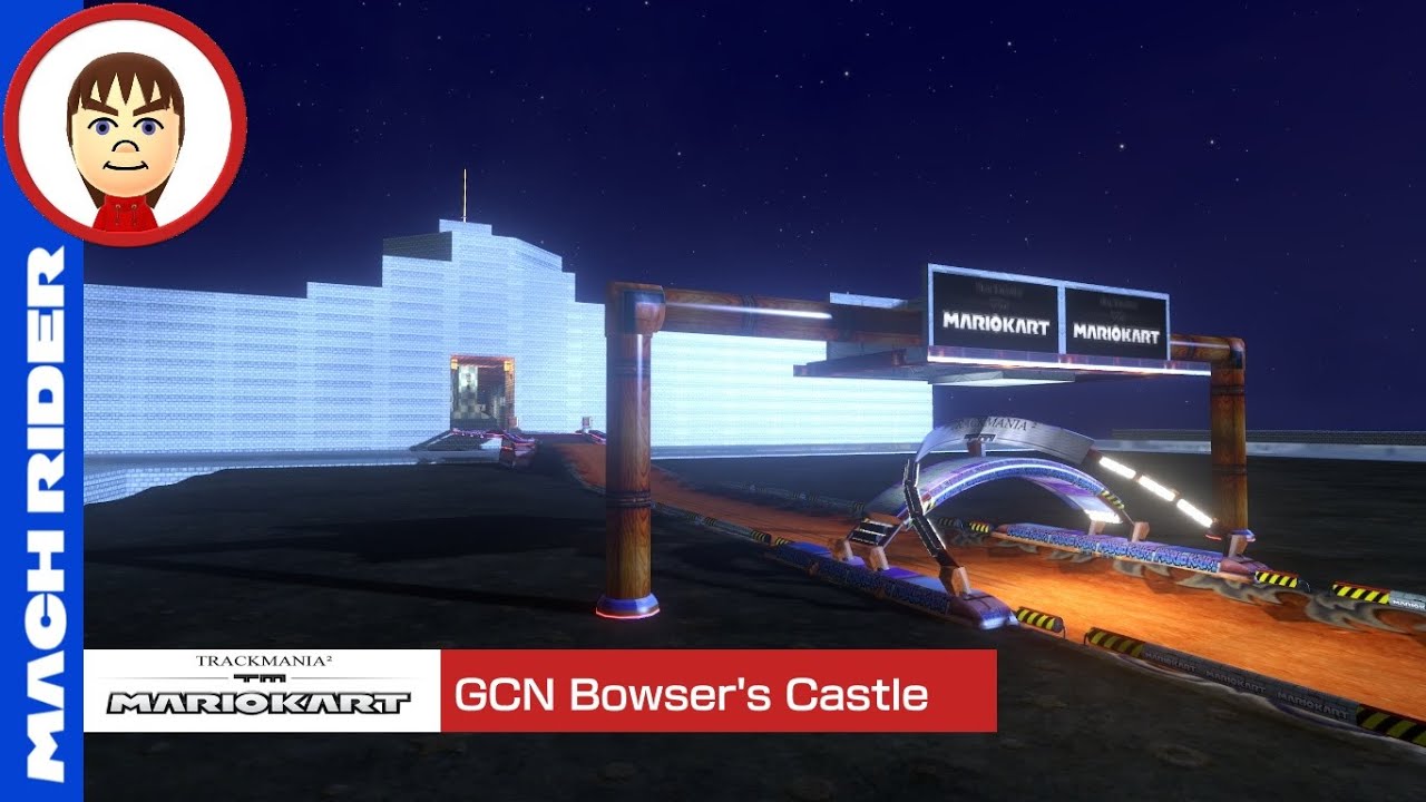 Mario Kart TrackMania- GCN Bowser's Castle