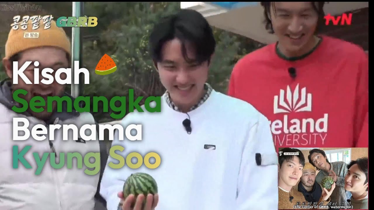 [ENG/INDO SUB] [UPDATED] WATERMELON 🍉 STORY -  LEE KWANGSOO | KIM WOOBIN | DOH KYUNGSOO 콩콩팥팥 #gbrb