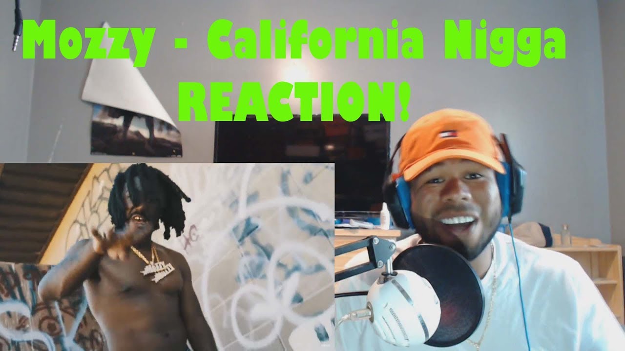 Mozzy - California Nigga REACTION!