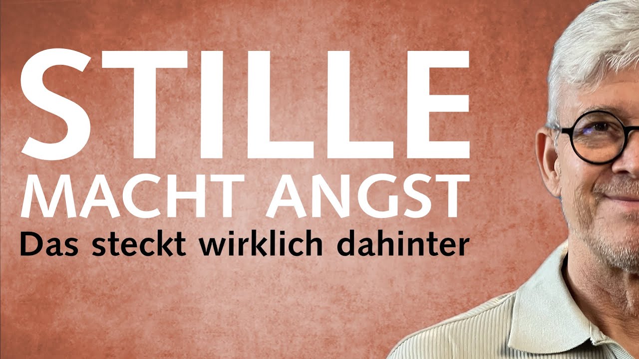 Stille macht Angst? Das steckt wirklich dahinter