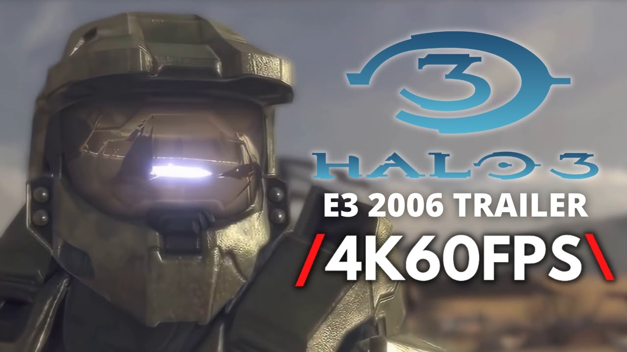Halo 3 E3 2006 Reveal Trailer | 4K 60FPS