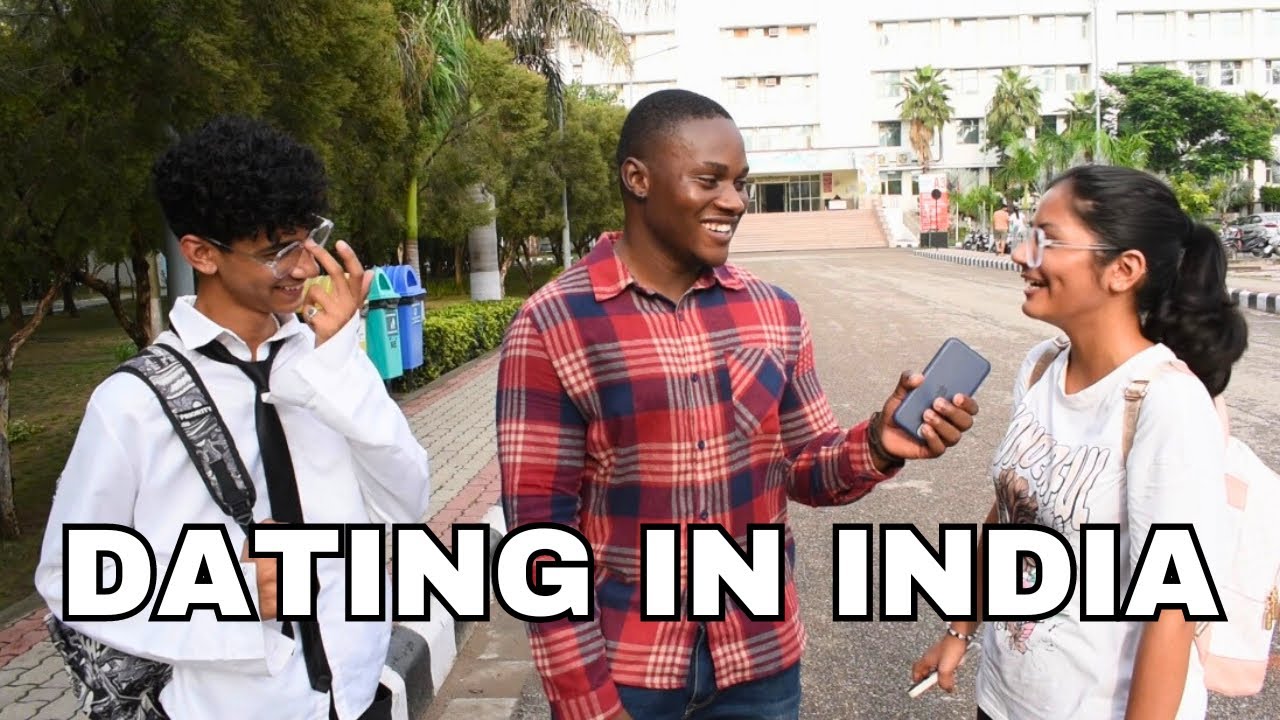 How Is the Dating Culture in India ?