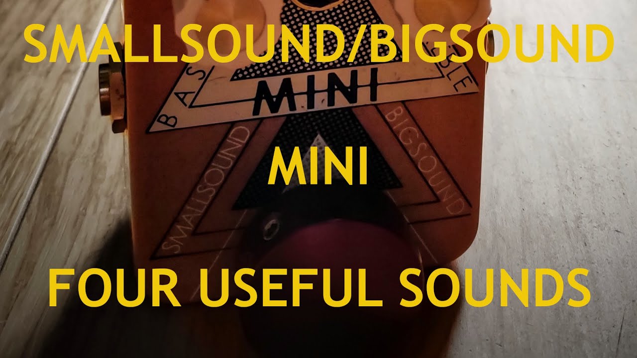 Smallsound/Bigsound - Mini - Demo - Four Ways I Use It
