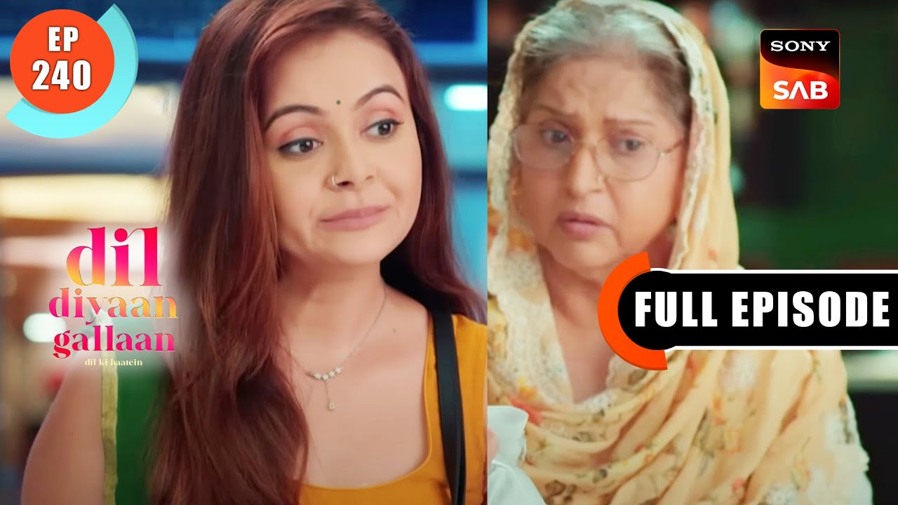 Alia Ki Angel | Dil Diyaan Gallaan - Dil Ki Baatein | Full Episode | EP 240 | 16 Sep 2023