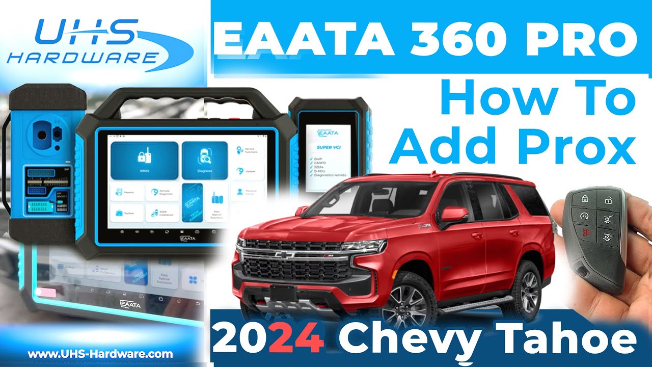 How To Add Prox 2024 Chevy Taho w EAATA 360 Pro Diagnostics & Programming Machine