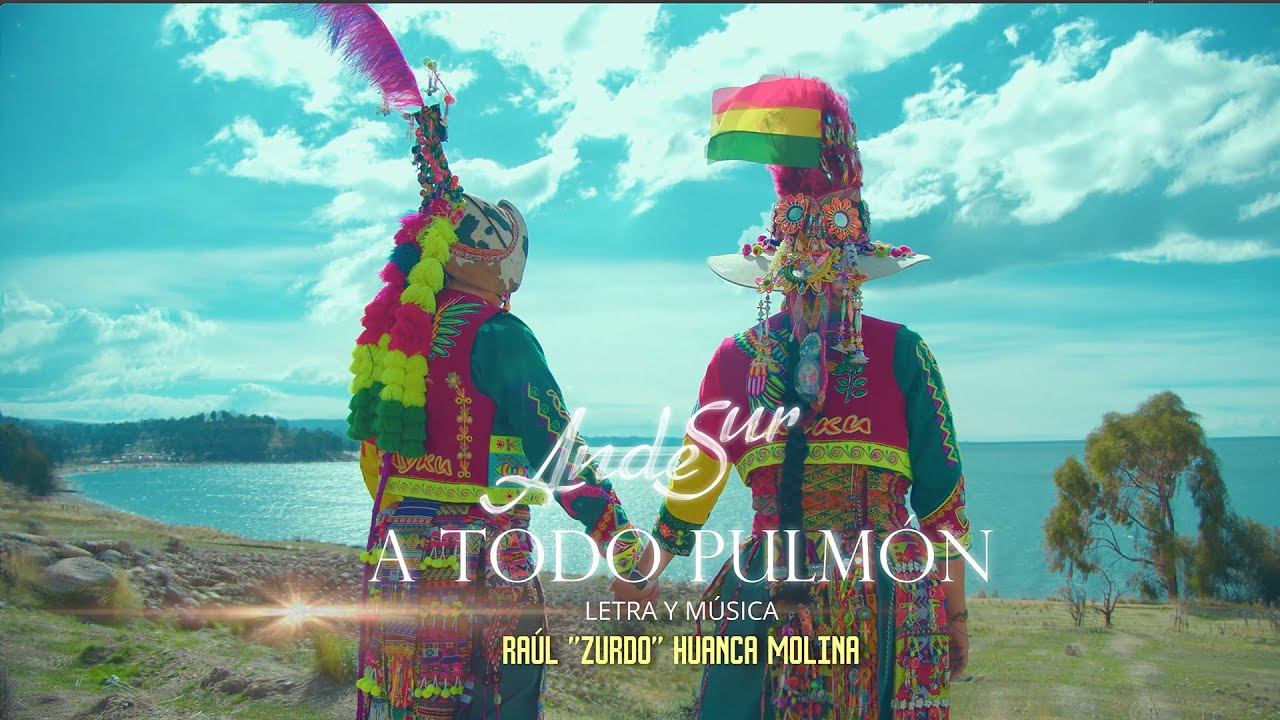 ANDESUR - A TODO PULMÓN - VIDEO OFICIAL - 4K