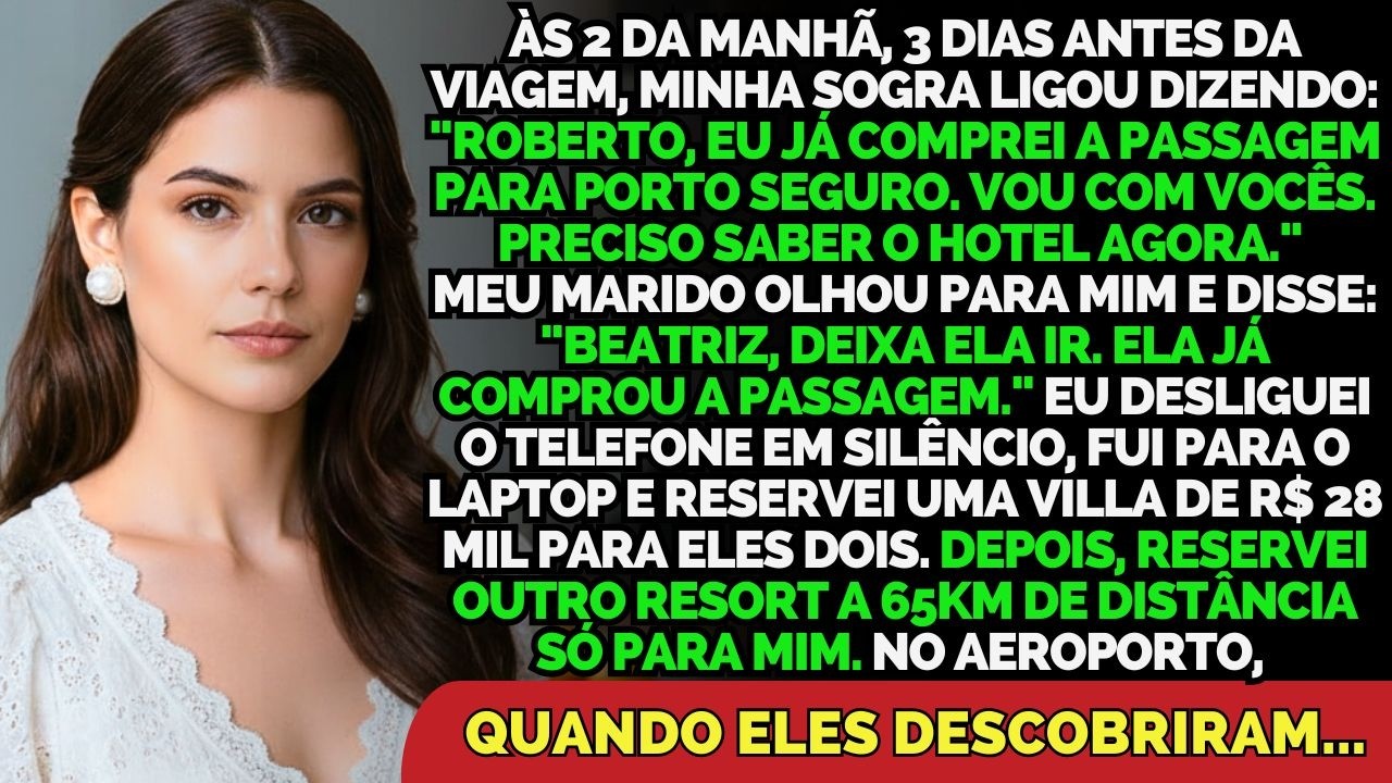 Minha Sogra Ligou Às 2h Querendo Minha Viagem — Eu Dei A Villa Para Ela E Desapareci