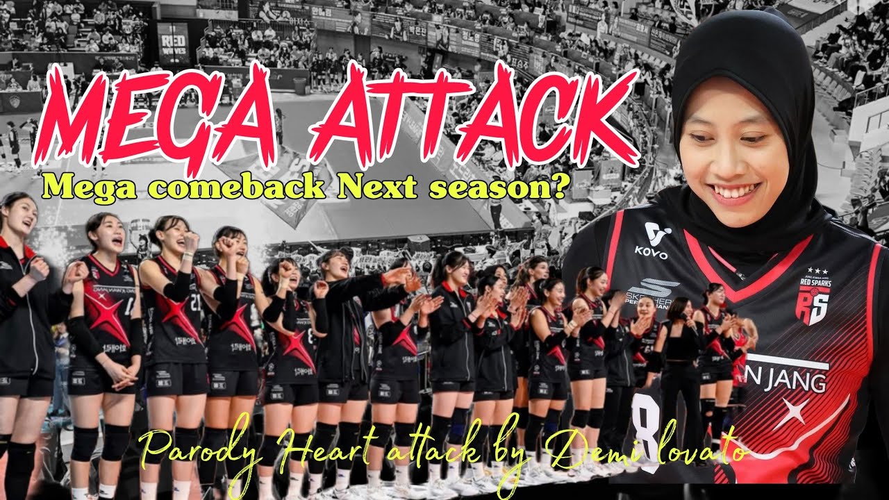 Mega Attack — песня, посвященная возвращению Megawati в Red Sparks.
