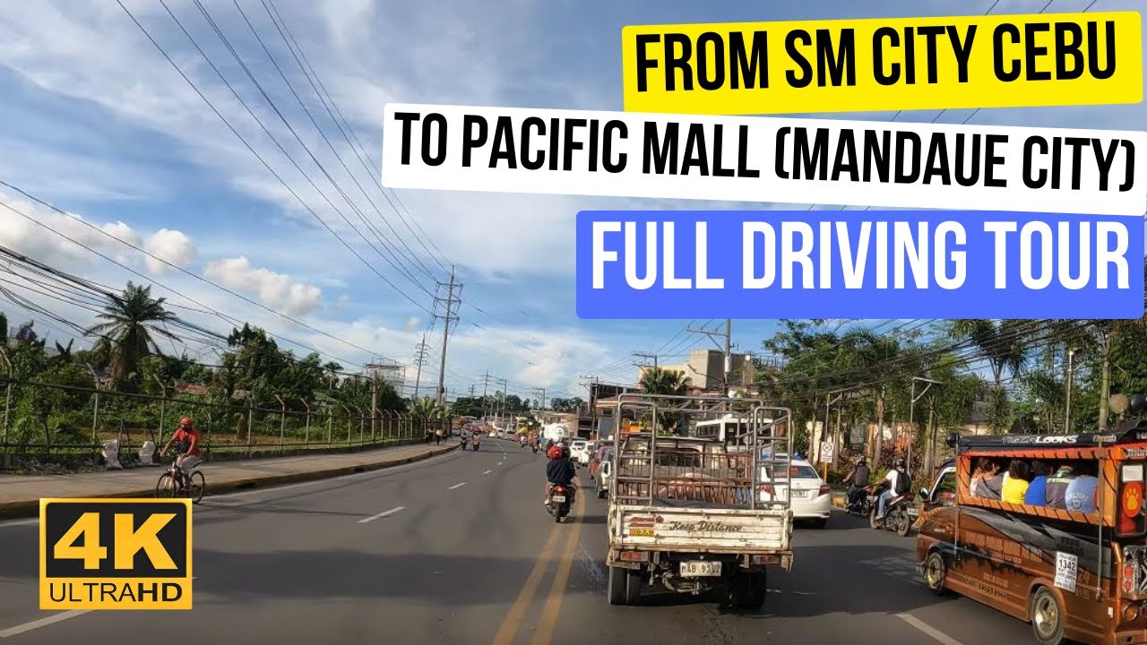 【CEBU🇵🇭 4K】SM City Cebu To Pacific Mall- Mandaue City Full Driving Tour