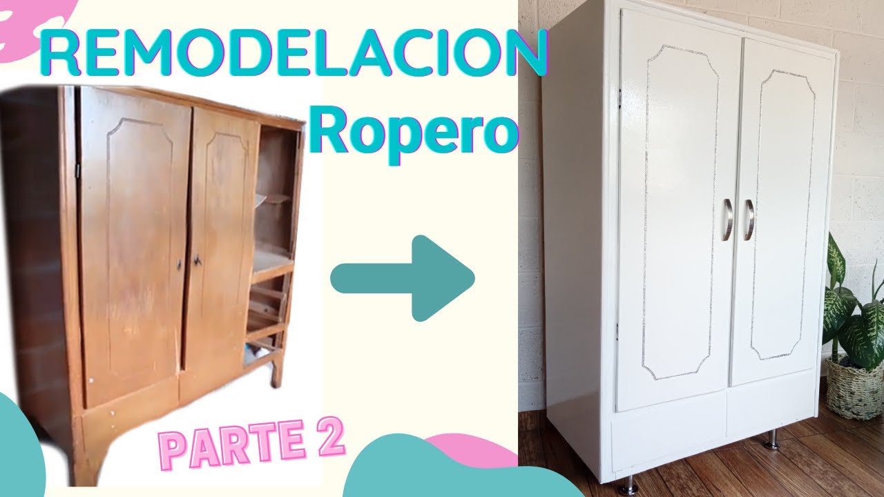 Remodelación de ropero parte 2 / Pintar mueble de madera