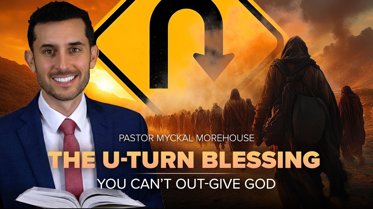 The U-Turn Blessing: You Can't Out-Give God - Pastor Myckal Morehouse