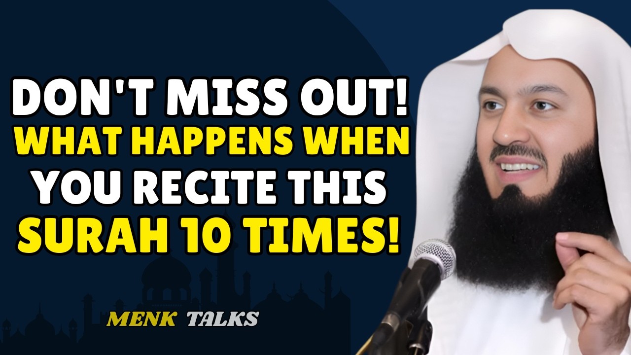 The Powerful Reward of Reciting This Surah 10 Times | Islamic Motivation | #MuftiMenk