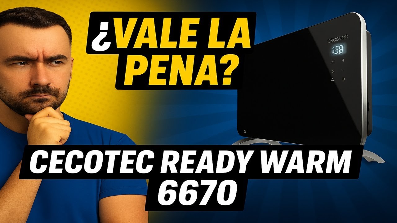 Radiador El&eacute;ctrico Cecotec Ready Warm 6670 🔥MUY Bajo Consumo y WiFi | &iquest;Vale la pena 2025?