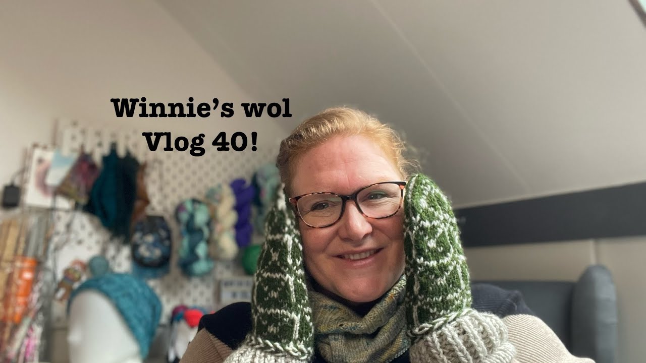 Winnie’s wol: vlog 40!