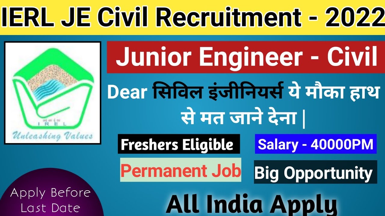 IERL JE Civil Recruitment 2022 | Junior Engineer Civil Vacancy 2022 | Civil Engineering Jobs