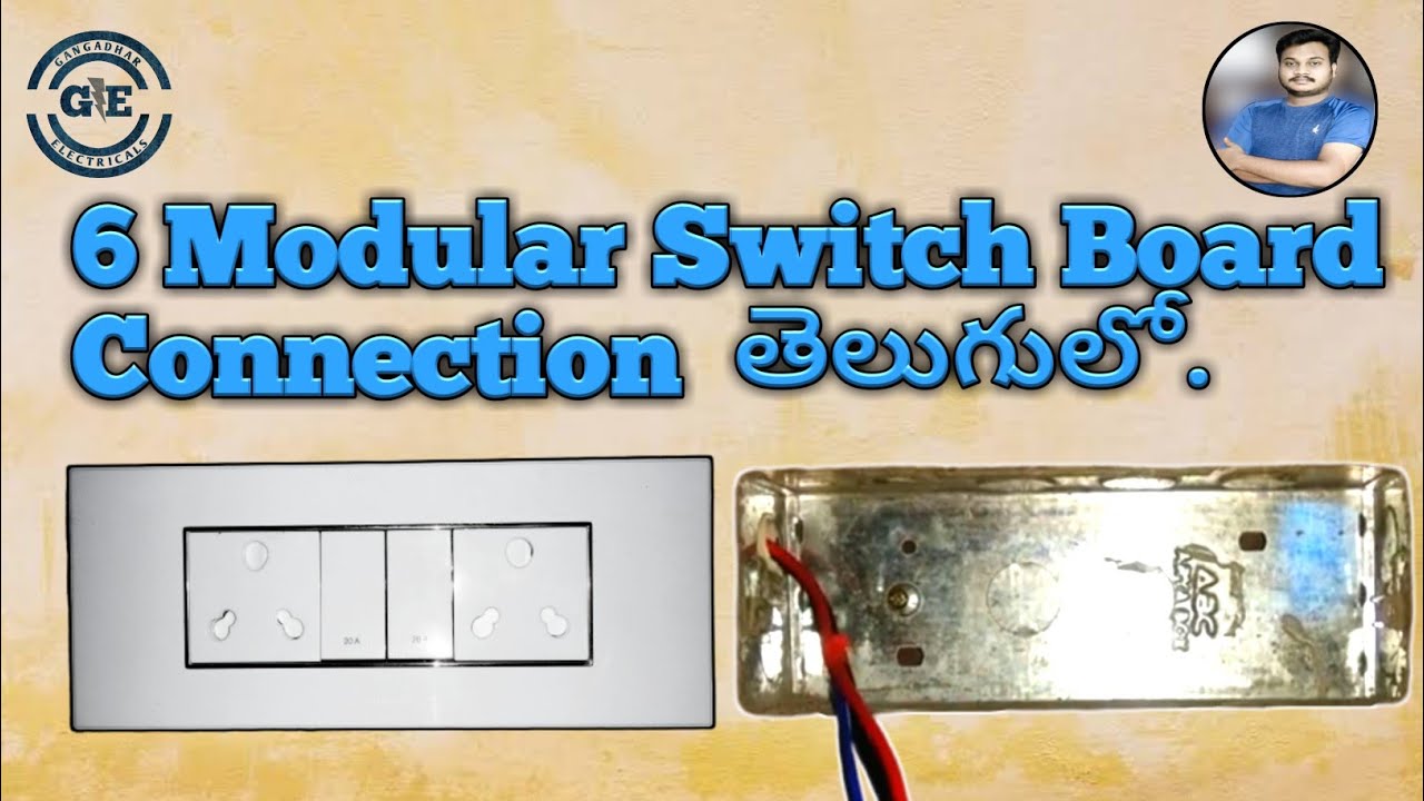 6 Modular Switch Board Connection in Telugu || 2Switches&2Sockets || GANGADHAR ELECTRICALS