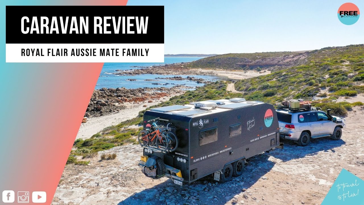 Royal Flair Aussie Mate - Family: Caravan Review [After 13 months travelling Australia]