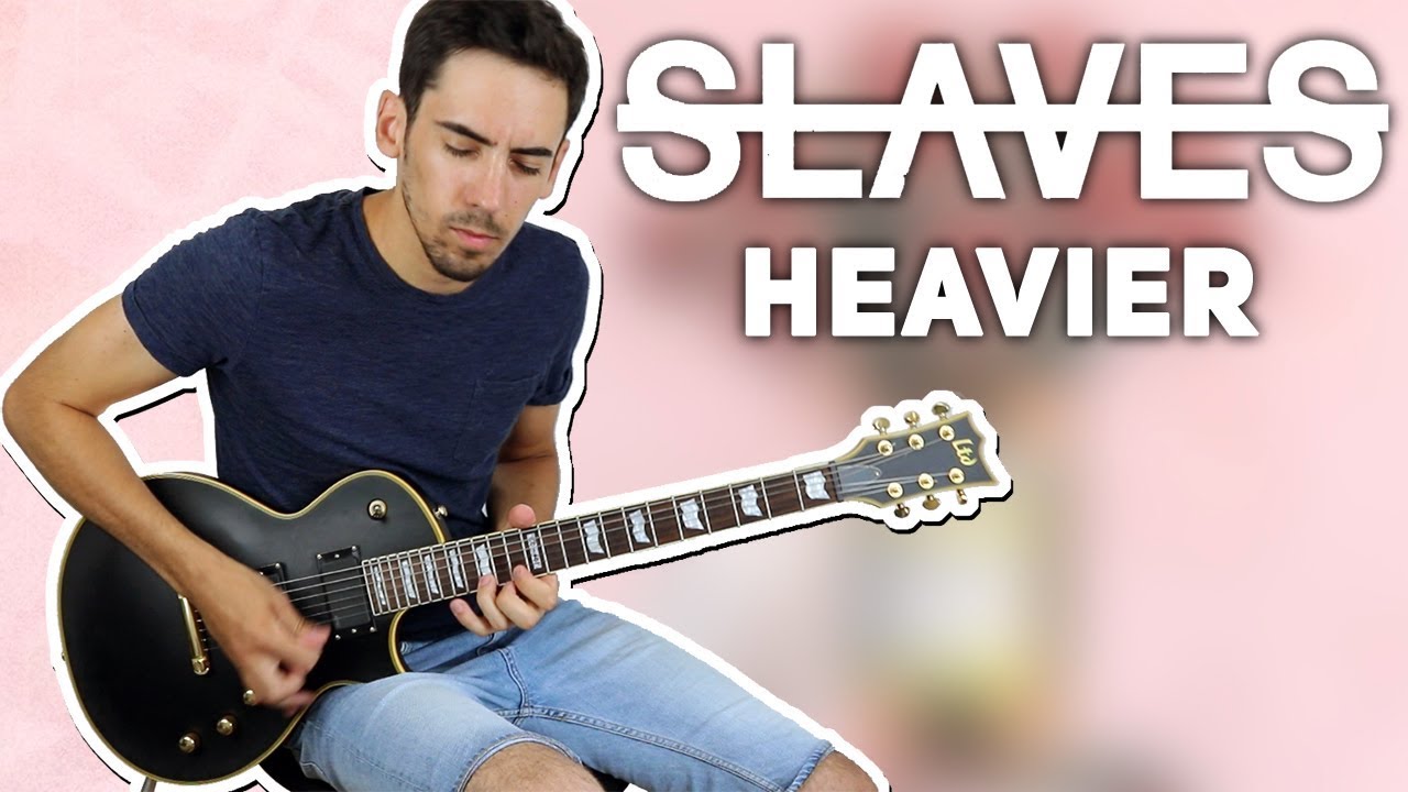 SLAVES | Heavier | Instrumental Cover