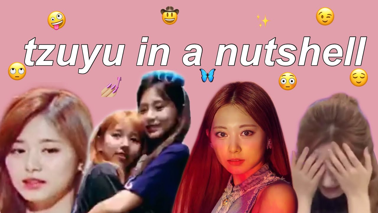 chou tzuyu in a nutshell 🥜