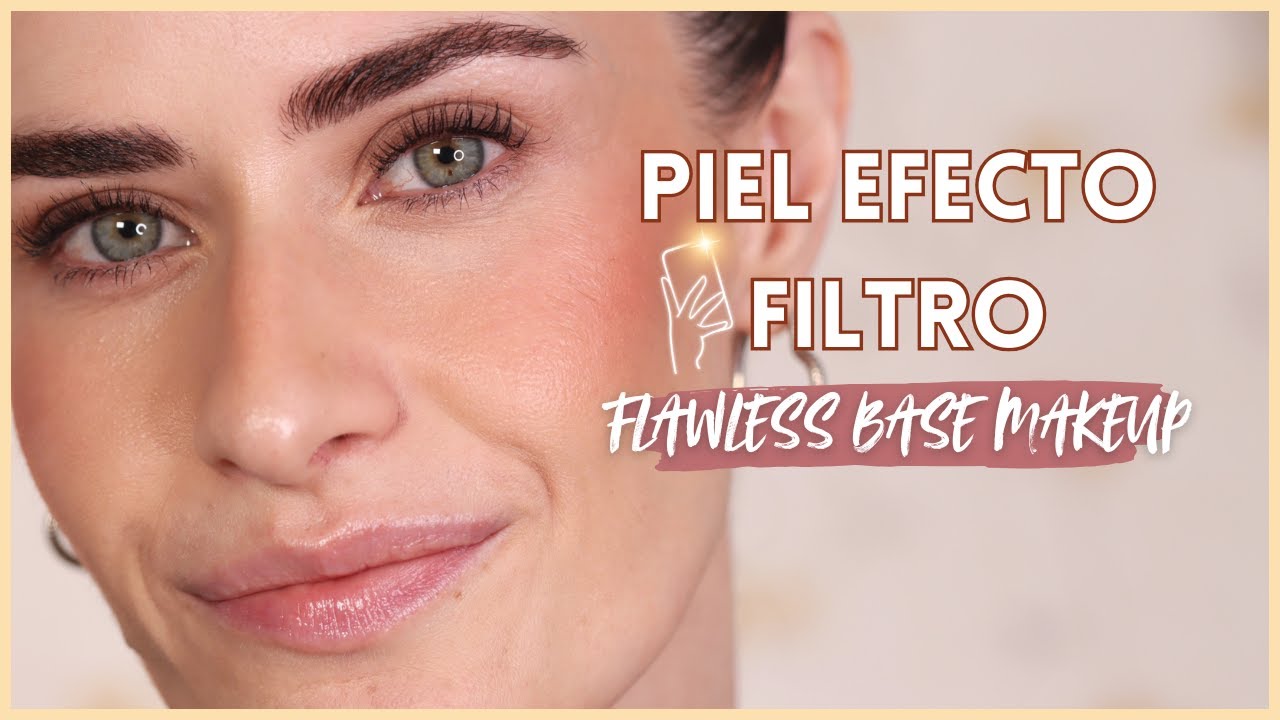 PIEL EFECTO FILTRO | Paso a paso para que tu base de maquillaje quede PERFECTA y se vea NATURAL ✨