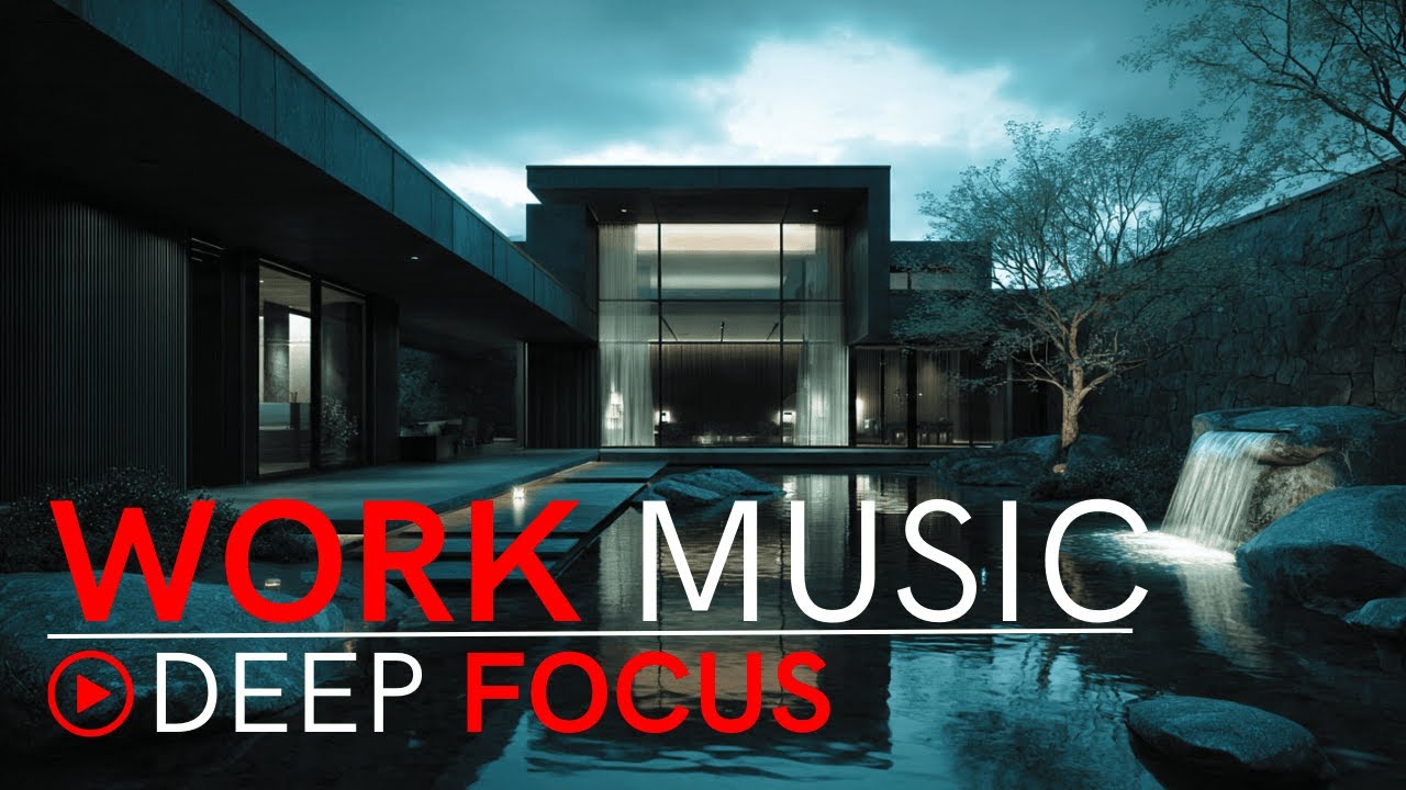 Deep Focus Mode 🎧 Productivity Music for Work & Study