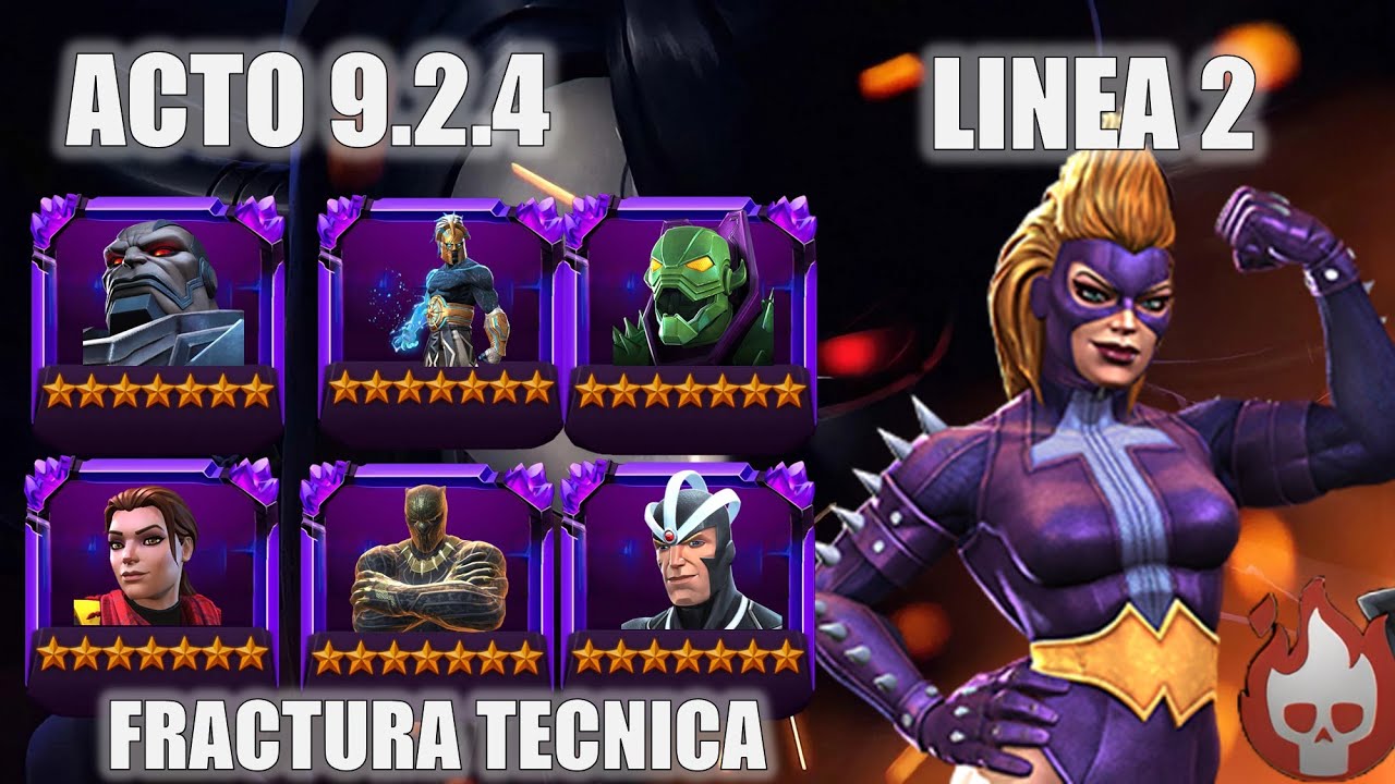 ACTO 9.2.4 INQUISICION - LINEA 2 - FRACTURA TECNICA - BOSS TITANIA - NO RECURSOS - Marvel MCOC