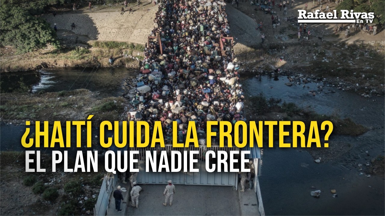 Haiti se dispone a asegurar supuestamente la frontera…