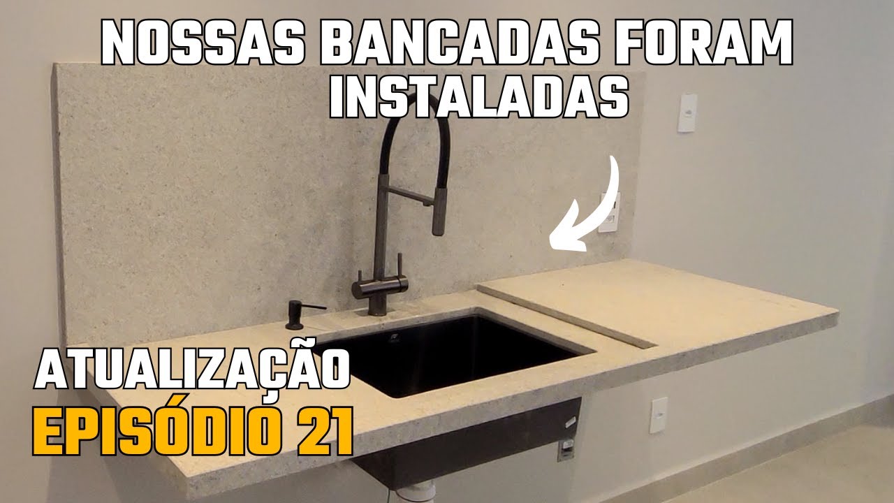 Nossas Bancadas Foram Instaladas - Episódio 21