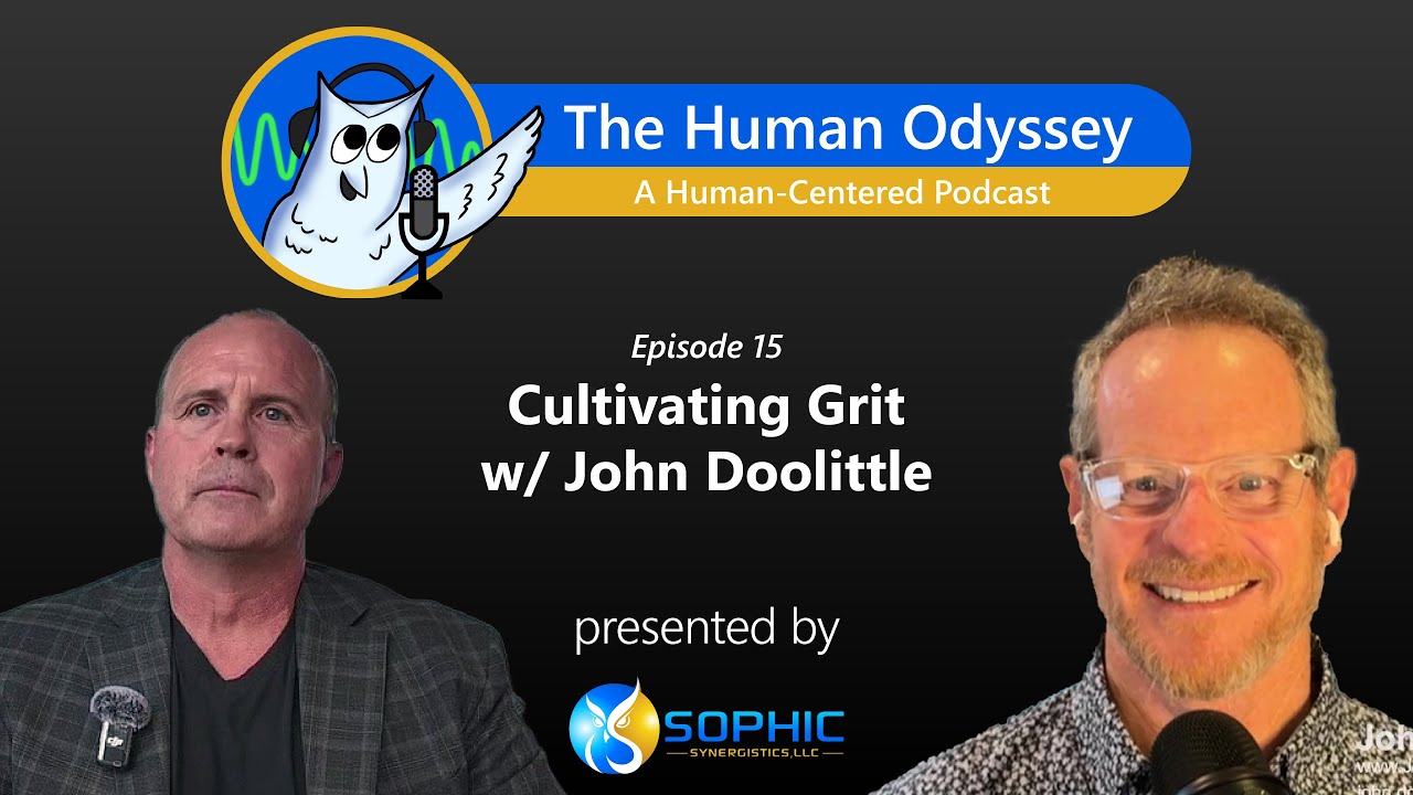 Cultivating Grit w/ John Doolittle