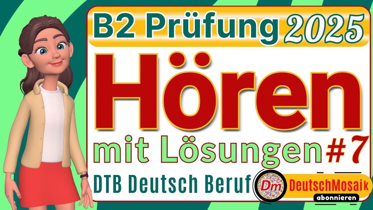 Hören B2 | Deutsch Beruf | Übungstest mit Lösungen 2025 | Teil 1-4