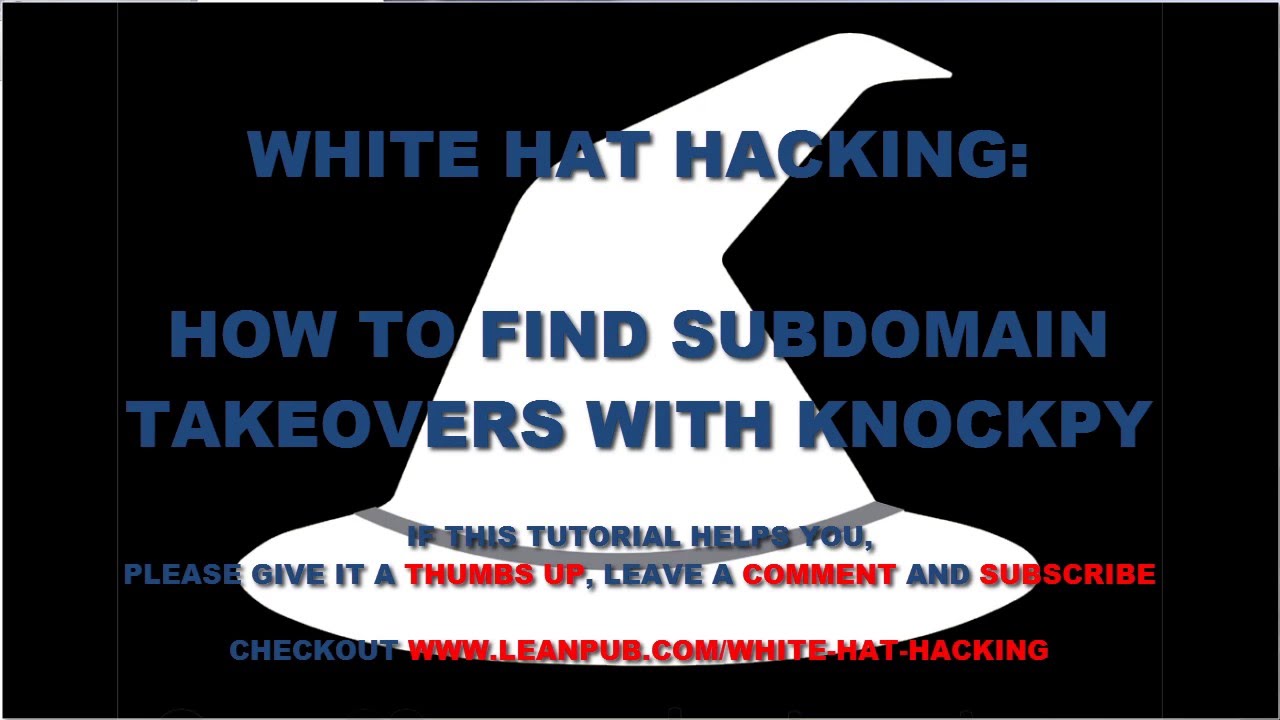 Web Hacking: How to Find Subdomain Takeovers Vulnerabilities with KnockPy
