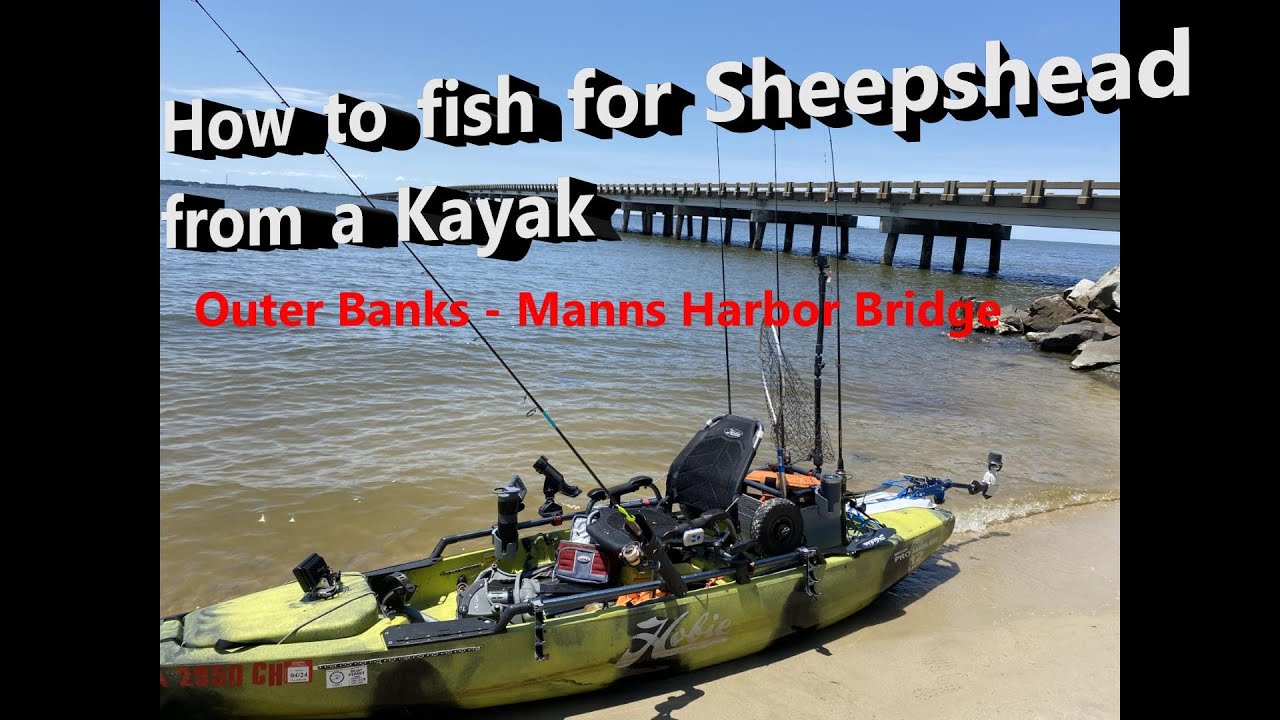 Inner Secrets: How To Fish For Sheepshead From A Kayak In The Outer Banks