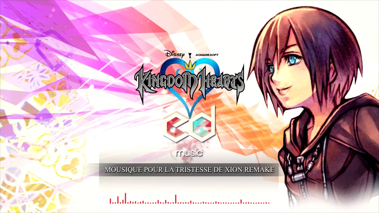 Kingdom Hearts Musique pour la Tristesse de Xion Music Remake
