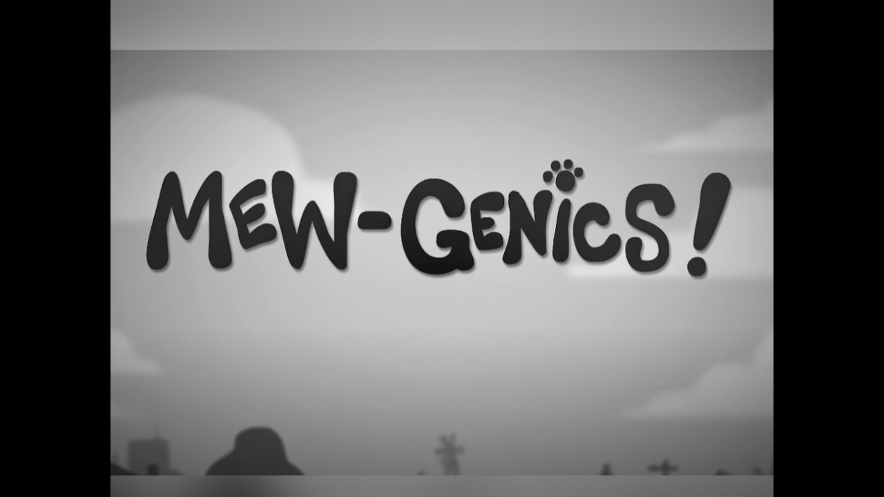 WE LOST ON 114 WINS AS T KEEPER, I'M PLAYING MEWGENICS UNTIL MARCH (I'M SAD).
