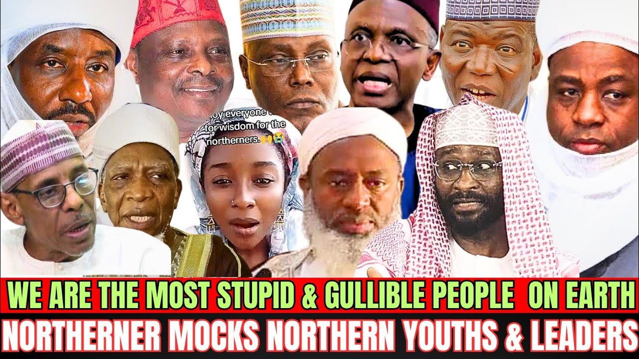 Northerners Mock & Accuse Northern Leaders of Destroying The North & Nigeria 