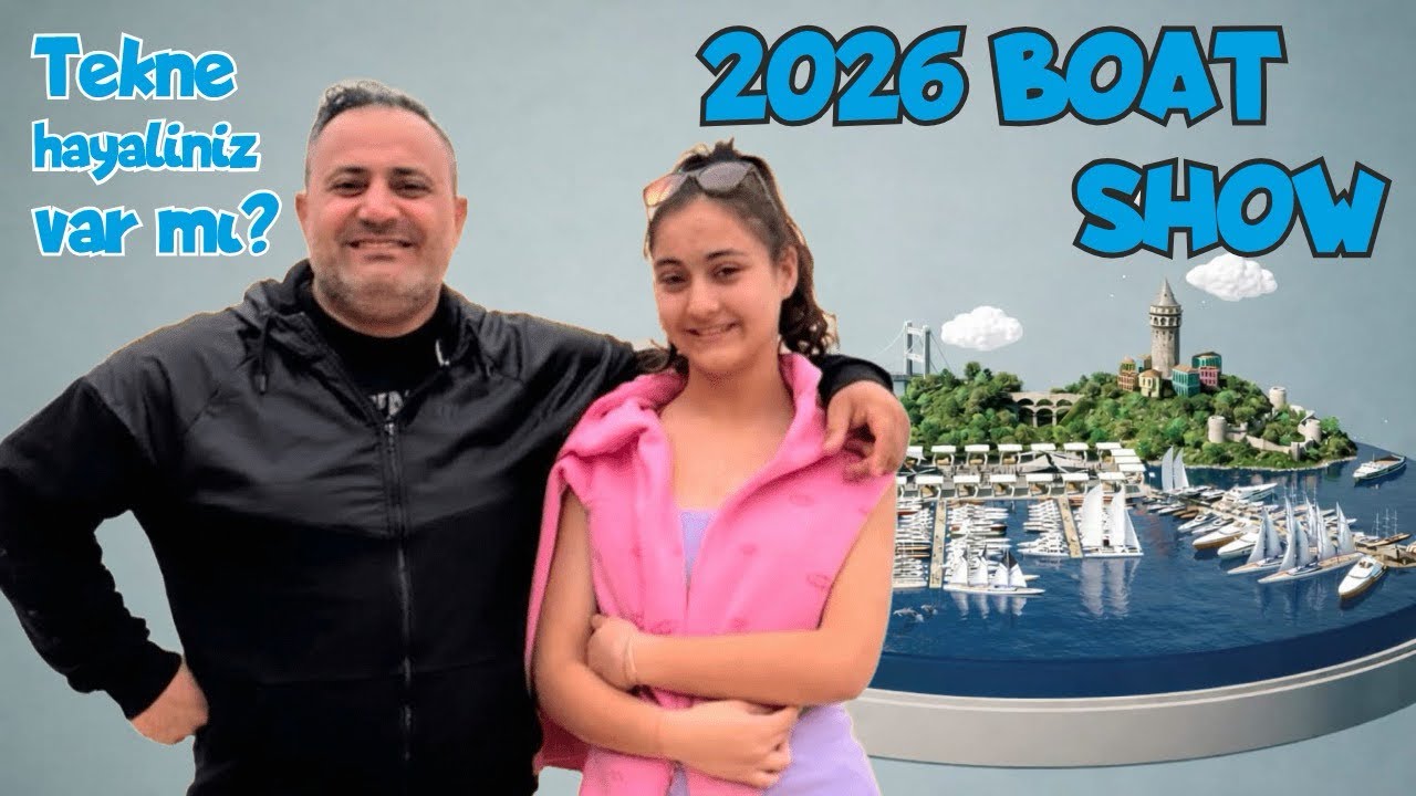 TEKNE ALMAYI DÜŞÜNENLER BU FUARDA BULUŞTU (Bende bu fuardan bakarak aldım) 2026 iSTANBUL  BOAT SHOW