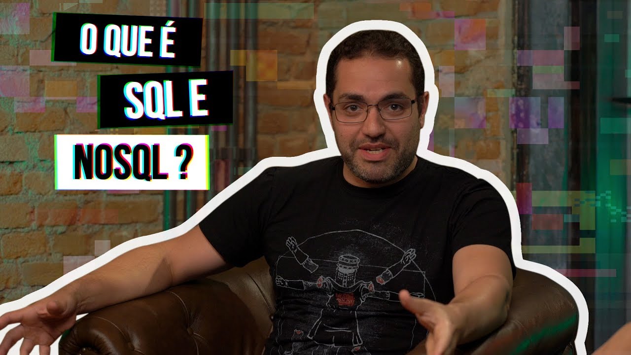 O que é SQL e NoSQL? #HipstersPontoTube