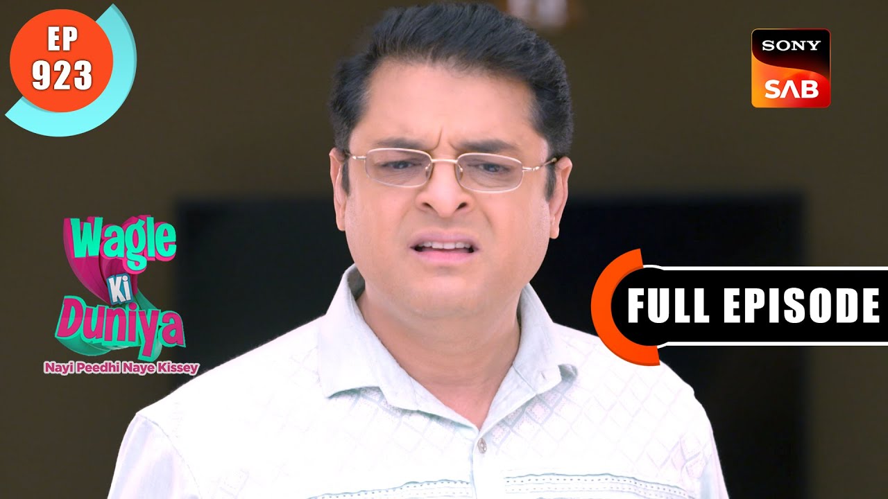 Mard Ko Dard Hota Hai | Wagle Ki Duniya | Ep 923 | Full Episode | 15 Mar 2024