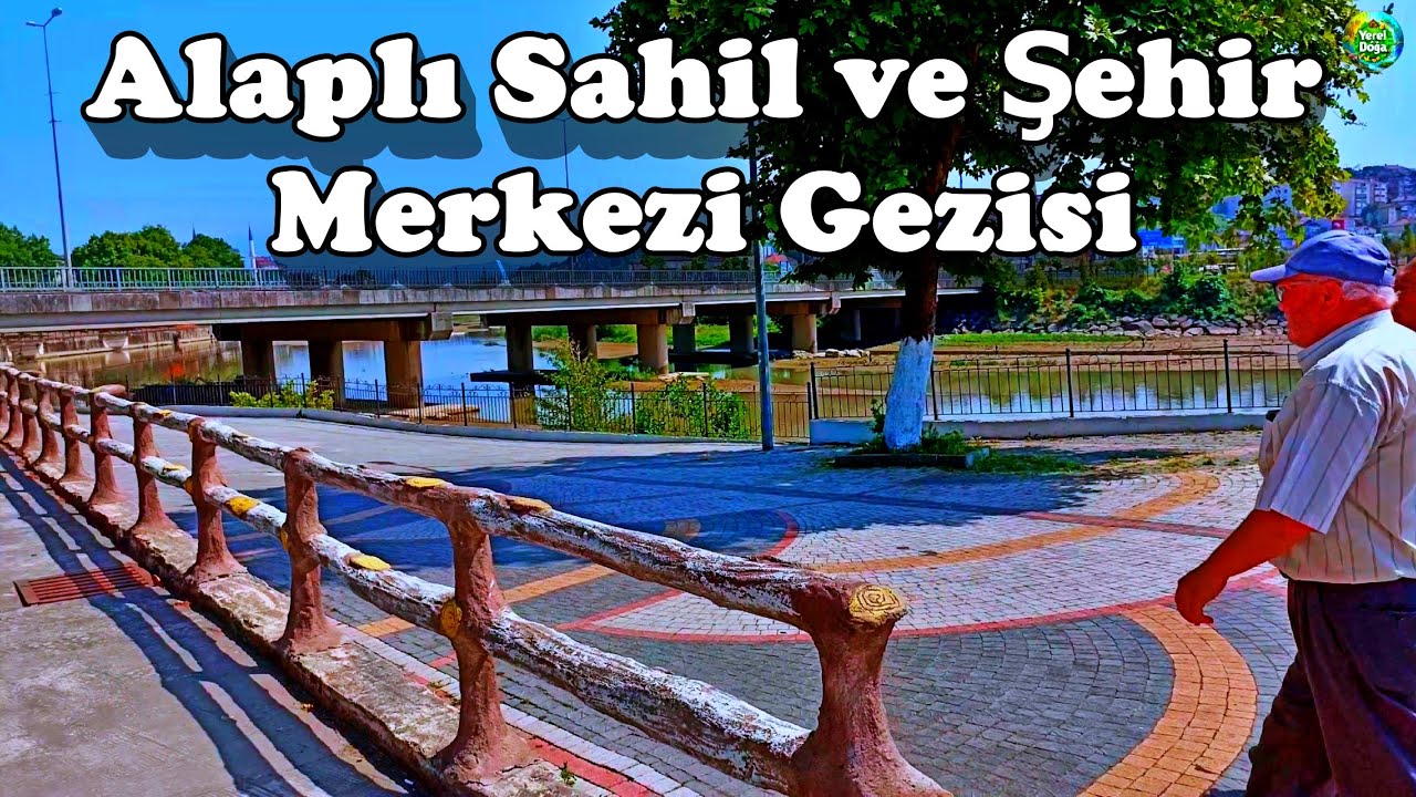 Alaplı Sahil ve Şehir Merkezi Gezisi 