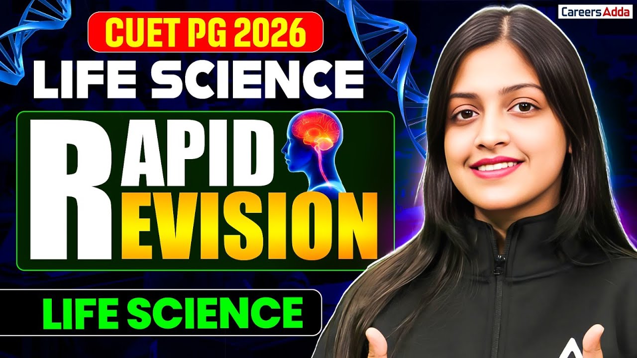 CUET PG Life Science 2026 | Rapid Revision for Life Science | Last minute