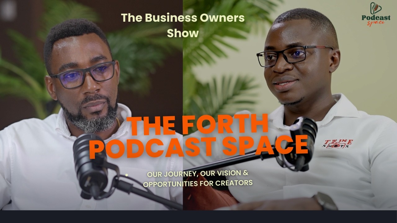 The Forth Podcast Space: Our Journey, Our Vision & Opportunities for Creators