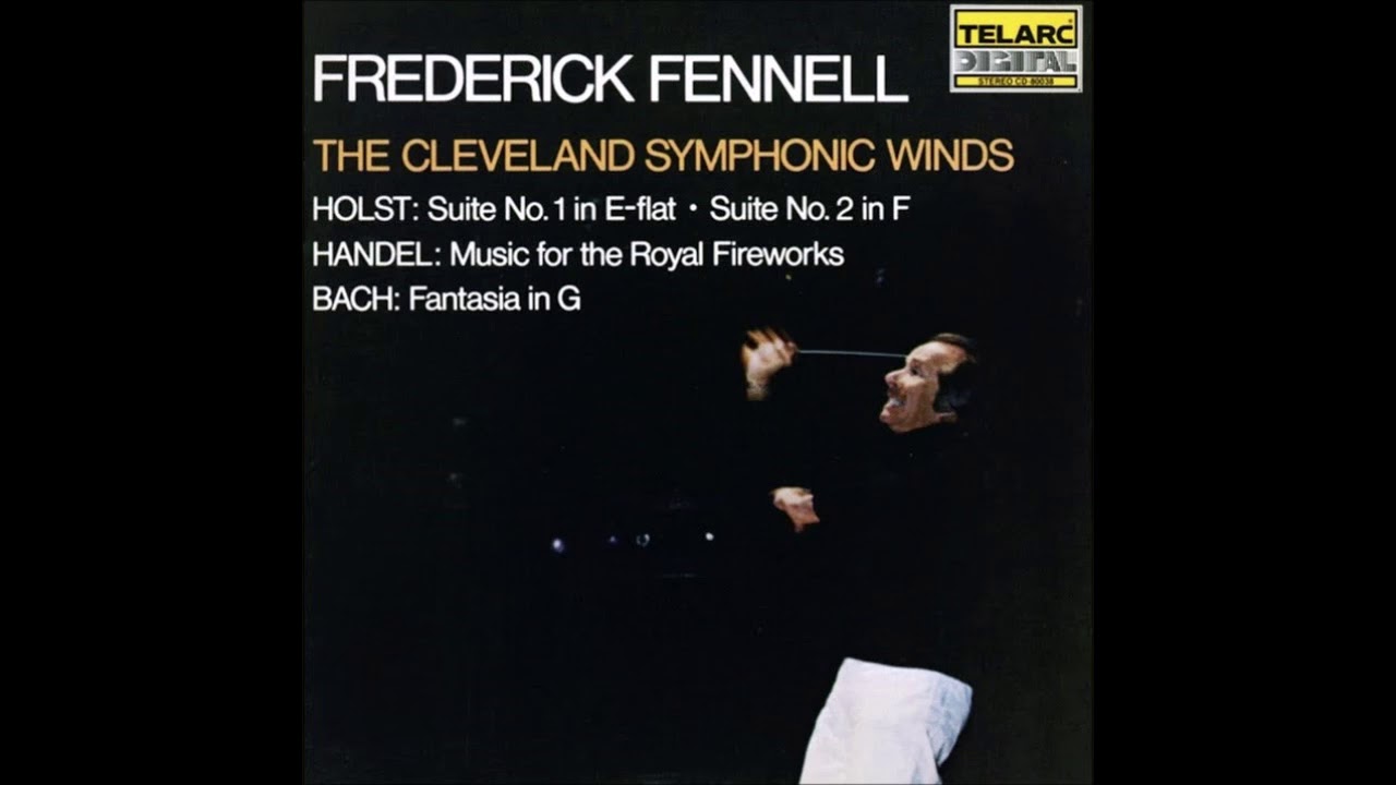 Frederick Fennell - Holst: Suite No. 1 & No. 2/Handel: Music For The Royal Fireworks [Vinyl]