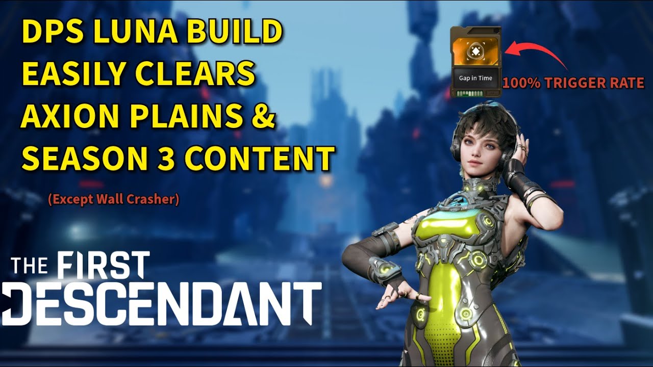 Updated Noise Surge Luna Build Guide. Season 3 and Trigger Mods Updated Build. The First Descendant.