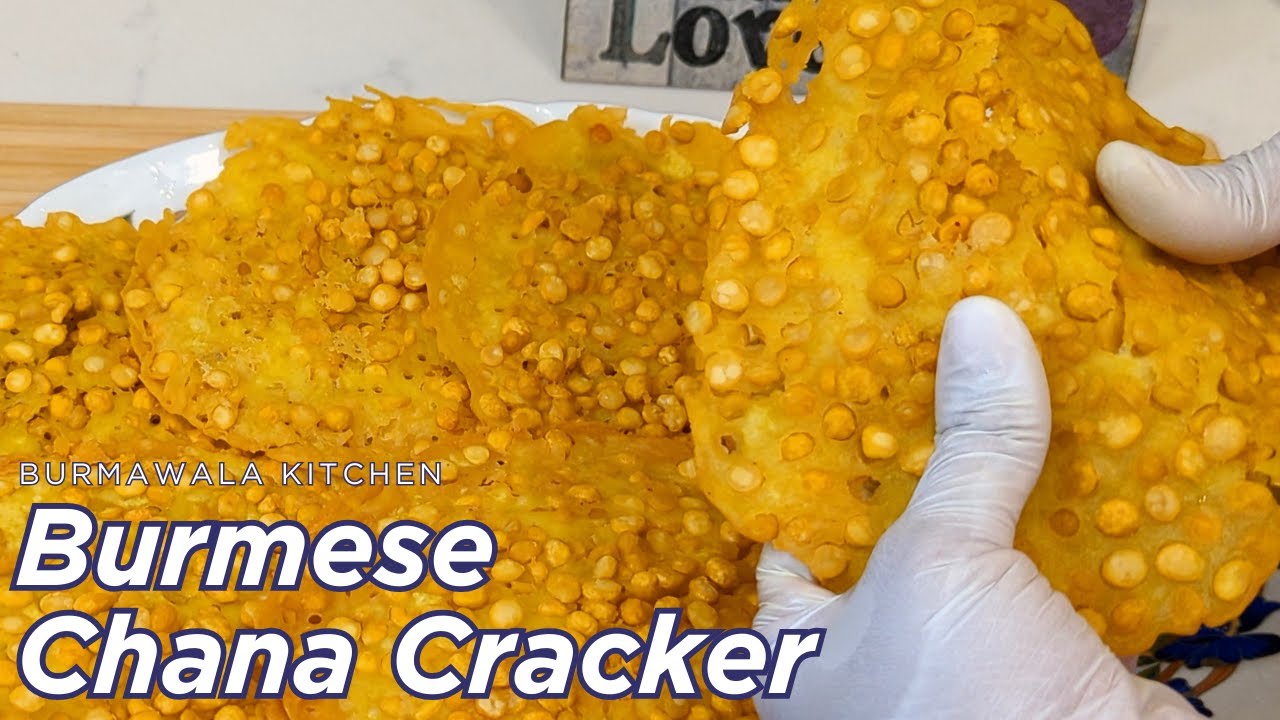 Burmese Mohinga's Best Companion - Crispy Chana Crackers!