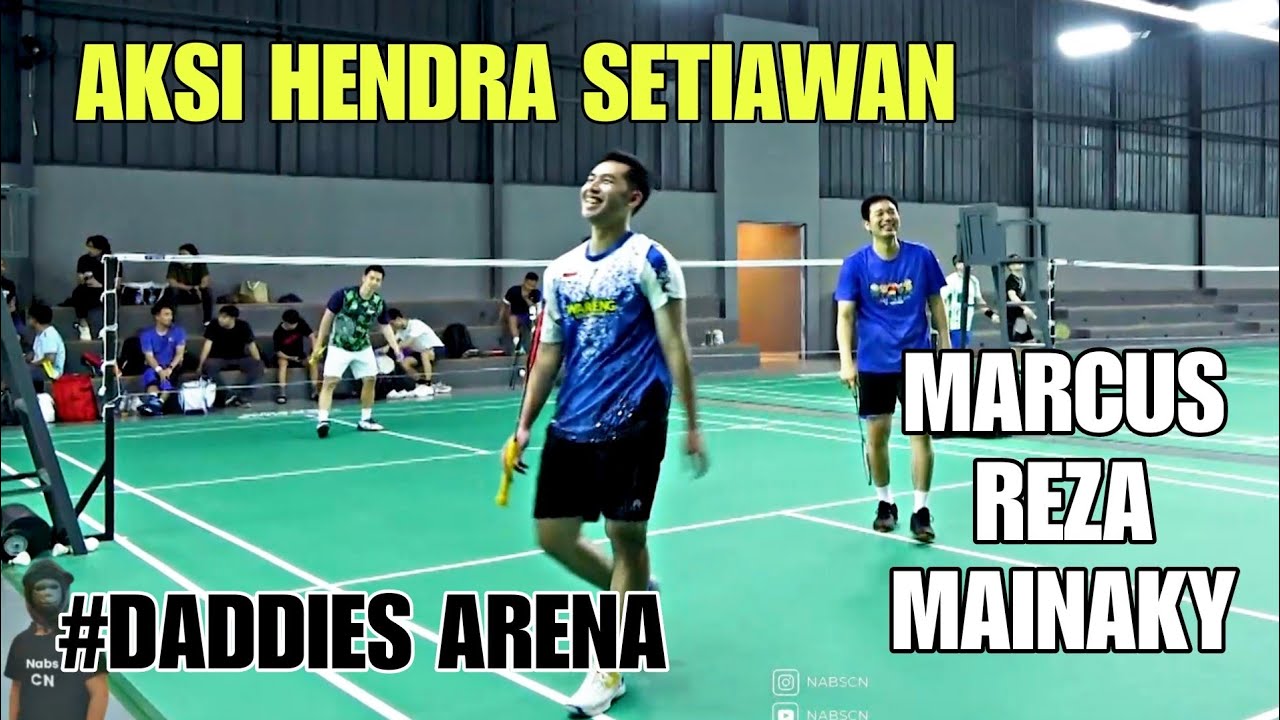 Legend HENDRA SETIAWAN / REZA PAHLEVI vs MARCUS GIDEON / MAINAKY di Daddies Arena