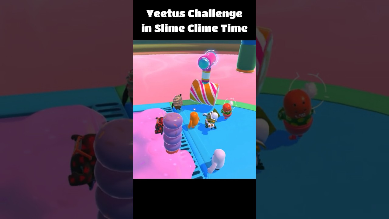 Yeetus Challenge in Slime Clime Time - Fall Guys 