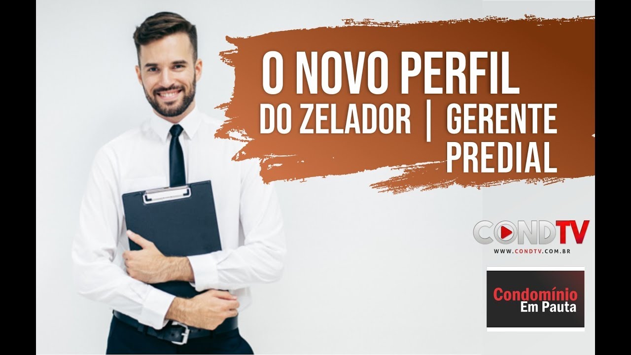 O novo perfil do Zelador | Gerente Predial