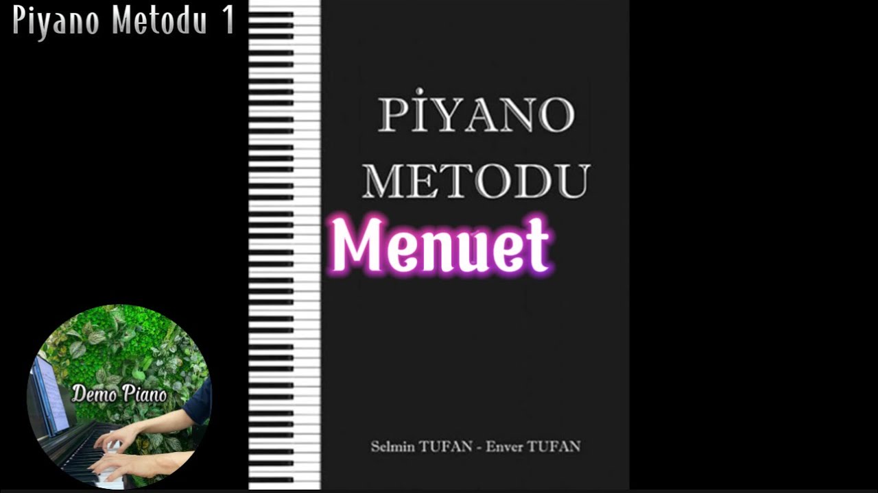 Menuet (P63) | Piyano Metodu 1 - Enver Tufan