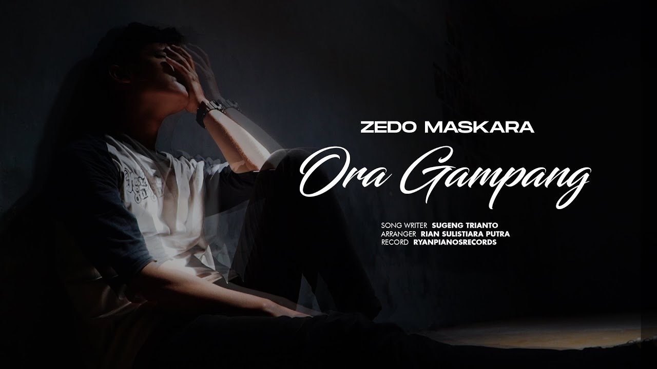 ZEDO MASKARA - ORA GAMPANG (OFFICIAL LYRIC VIDEO)